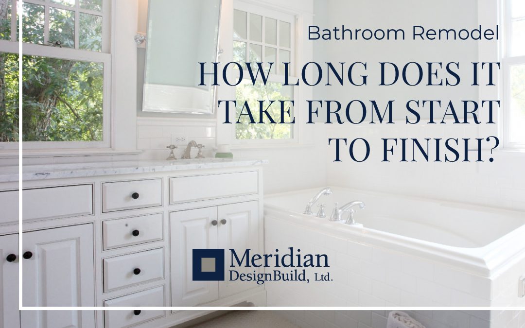 How Long Does It Take to Remodel a Bathroom?