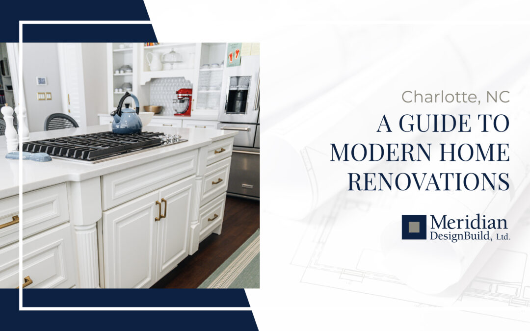 A Guide to Modern Home Renovations