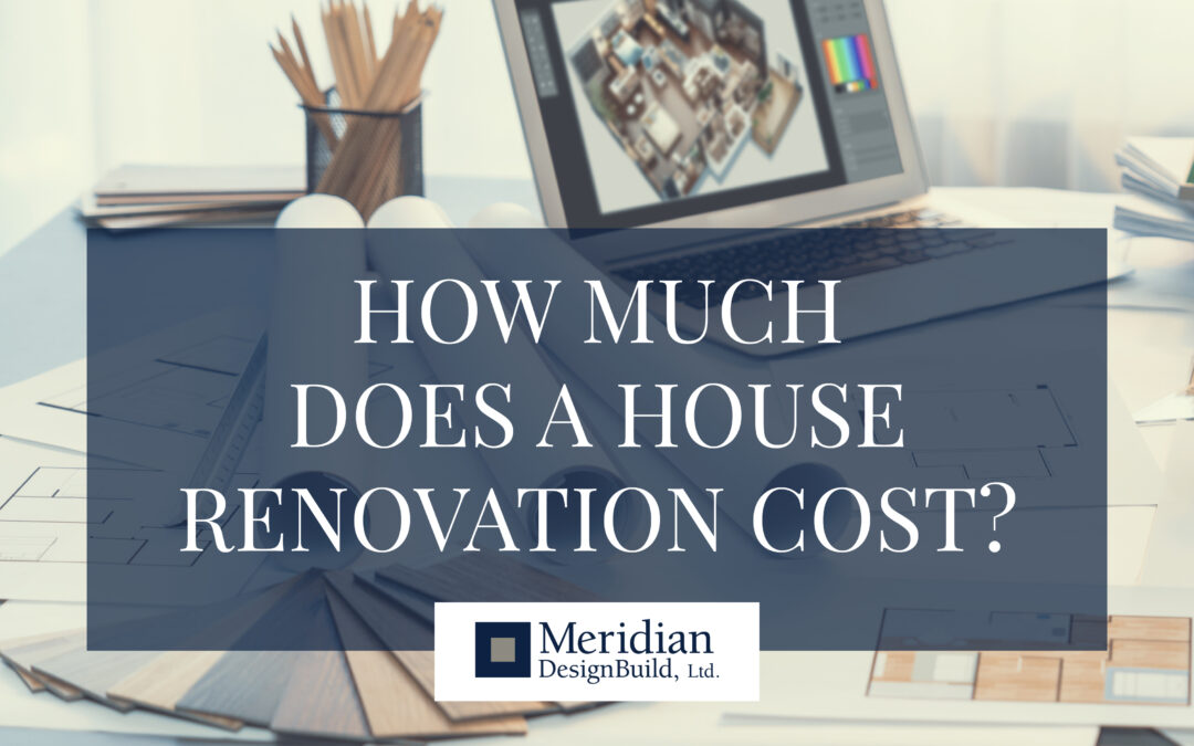 How Much Does a House Renovation Cost?